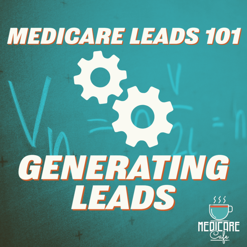 Generating Leads in Medicare