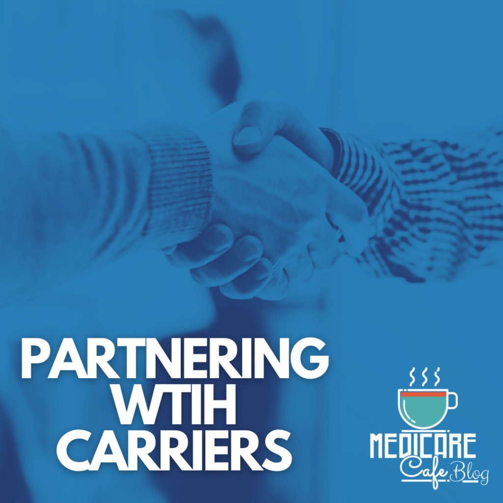 partnering with medicare carriers
