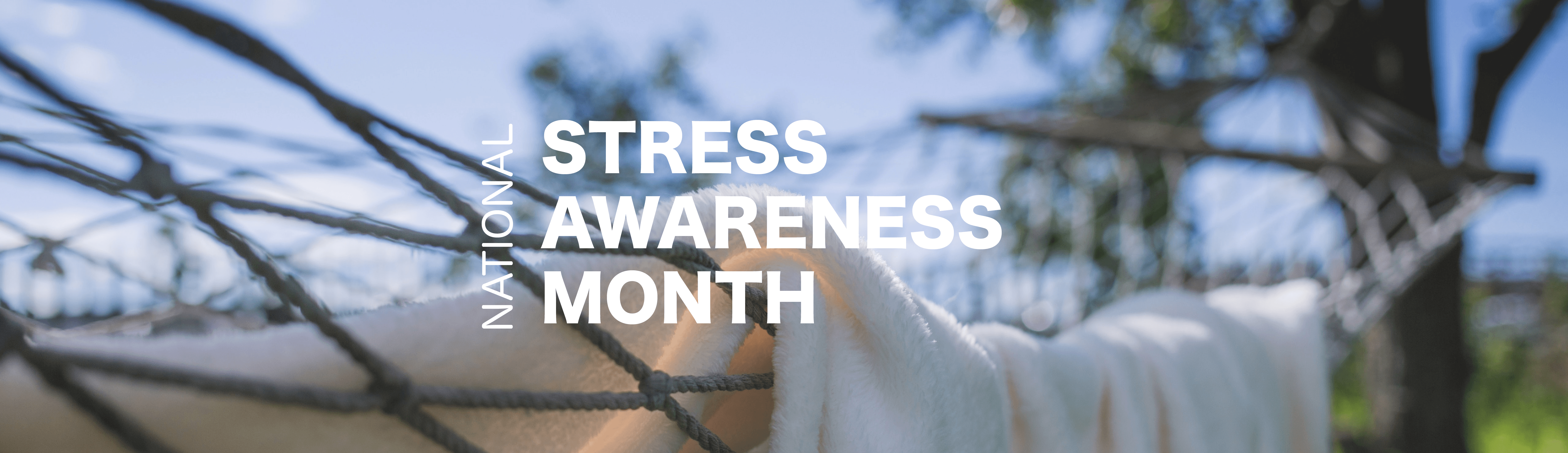 National Stress Awareness Month, National Stress Awareness Media Kit,